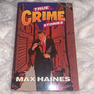 True Crime Stories Max Haines hardcover